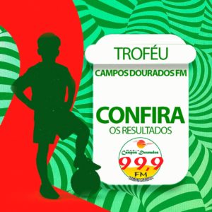 Jogos de ontem do Troféu foram de muitos gols e disputas acirradas, confira resultados