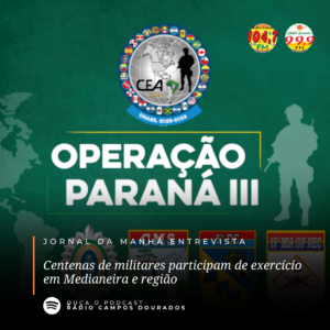 Centenas de militares participam de exercício em Medianeira e região