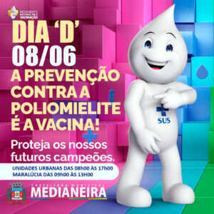 MEDIANEIRA: Dia D de vacinação contra Pólio