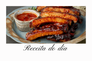 RECEITA O DIA: Costelinha com molho barbecue (estilo outback)