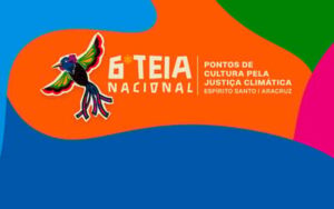 MinC retoma Teia Nacional dos Pontos de Cultura em território indígena no Espírito Santo