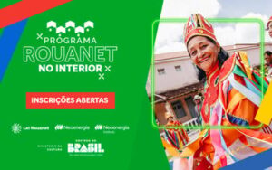Último mês de inscrições para o programa Rouanet no Interior